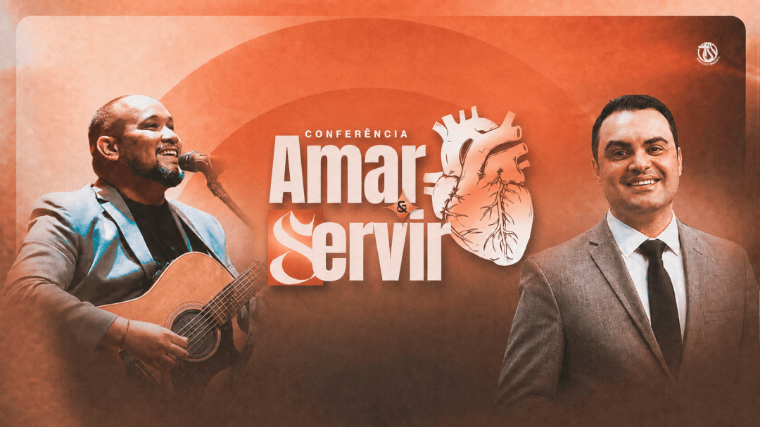 Conferência Amar & Servir - 2026